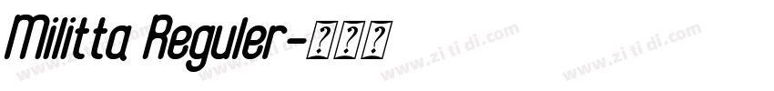 Militta Reguler字体转换